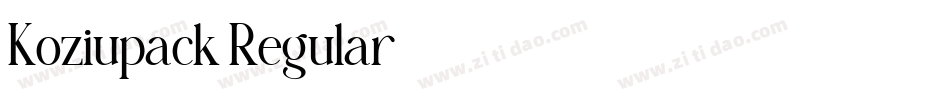 Koziupack Regular字体转换